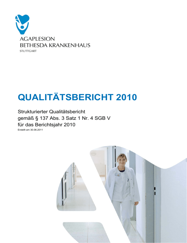 Strukturierter Qualitätsbericht Strukturierter Qualitätsbericht
