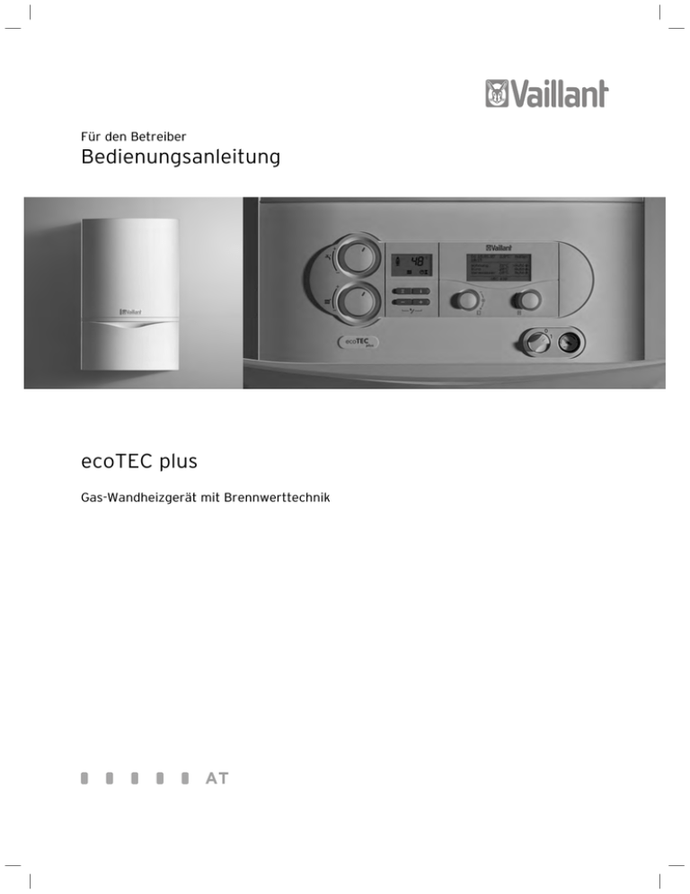 Bedienungsanleitung ecoTEC plus Bedienungsanleitung ecoTEC plus