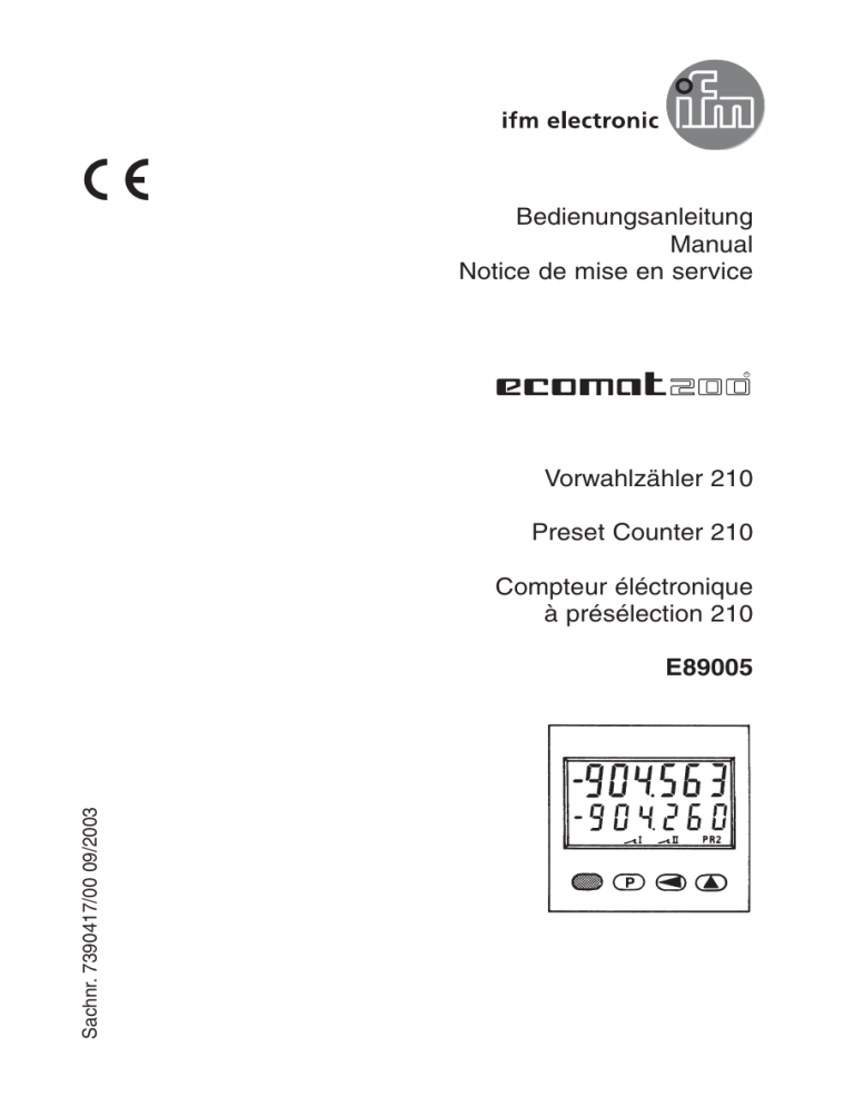Bedienungsanleitung Manual Notice de mise en service Bedienungsanleitung Manual Notice de mise en service