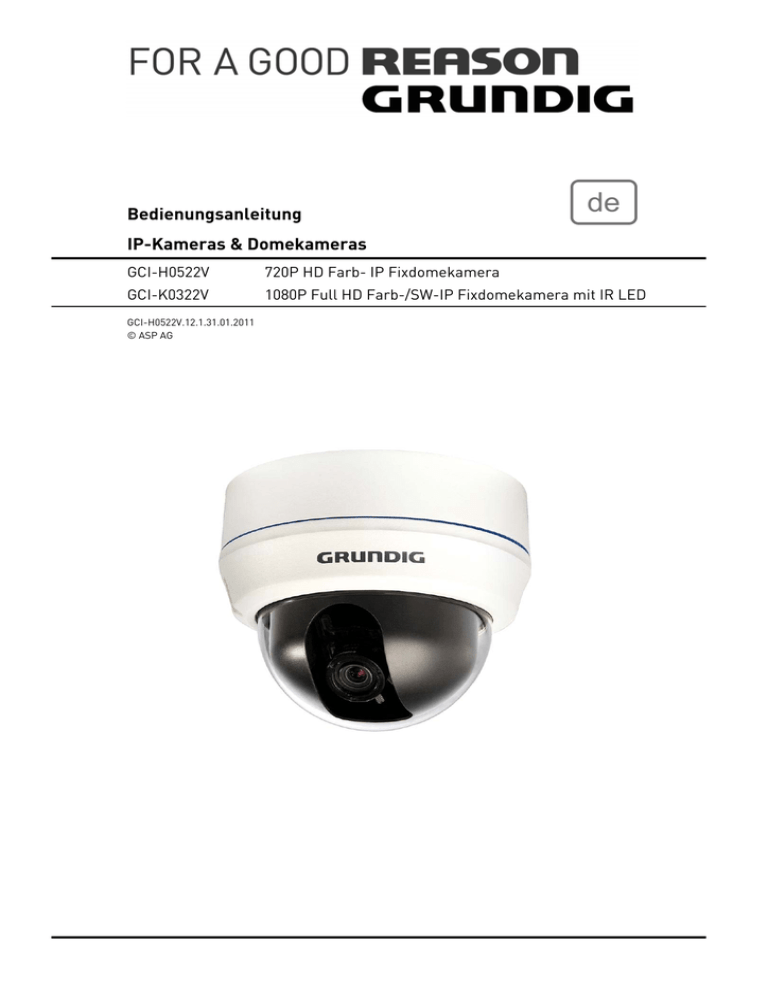 Bedienungsanleitung IP-Kameras & Domekameras Bedienungsanleitung IP-Kameras & Domekameras