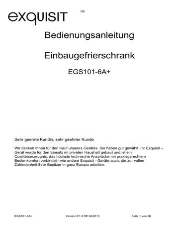 Bedienungsanleitung EGS101-6 A+ Einbau-Gefrierschrank Bedienungsanleitung EGS101-6 A+ Einbau-Gefrierschrank