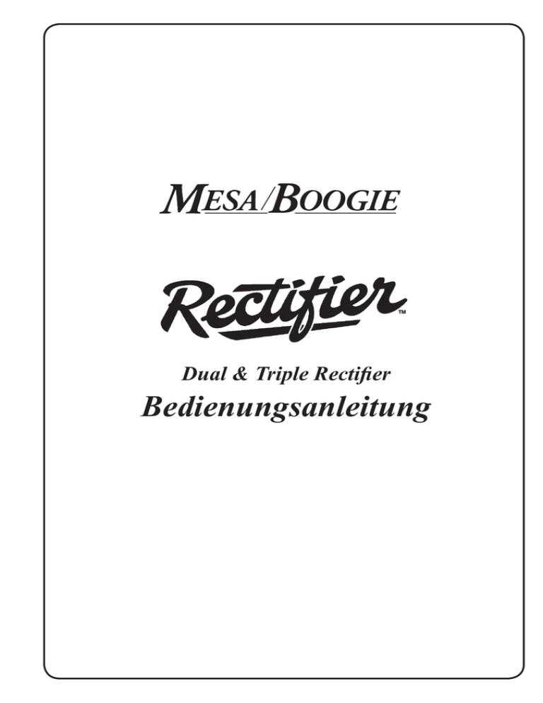 Dual & Triple Rectifier Dual & Triple Rectifier