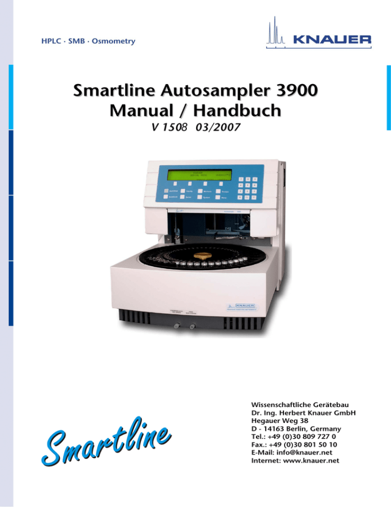 Smartline Autosampler 3900 Manual / Handbuch Smartline Autosampler 3900 Manual / Handbuch