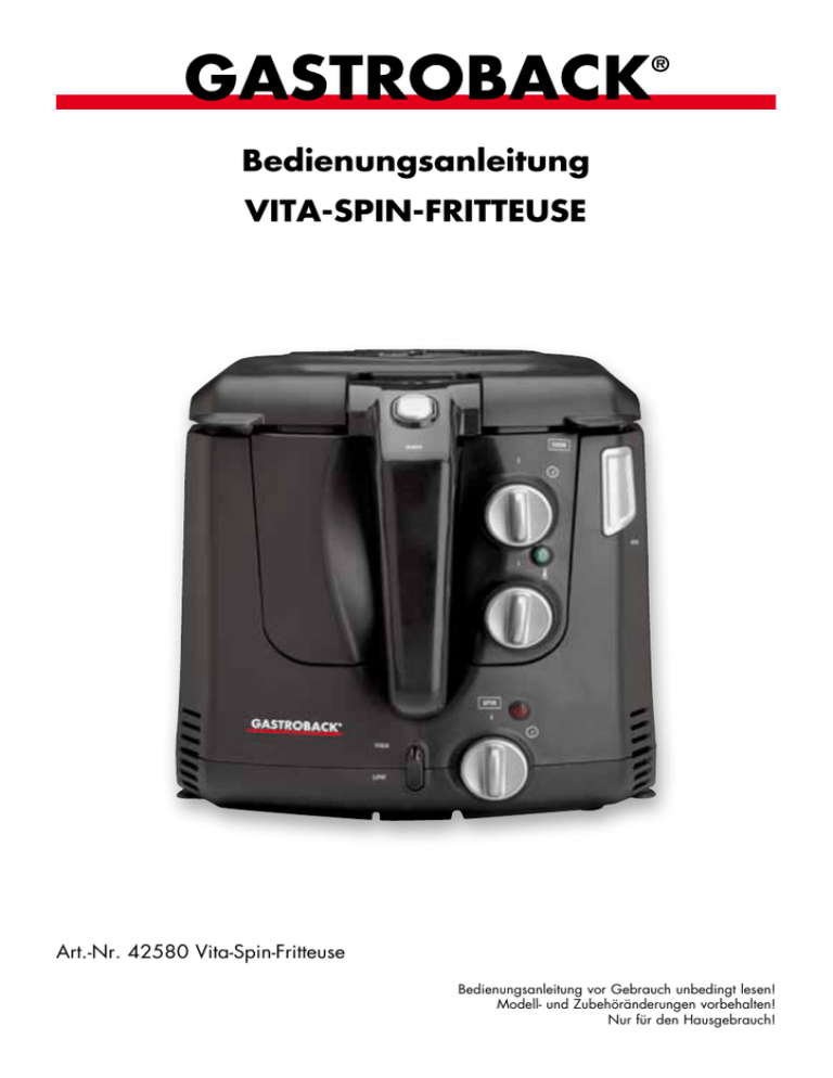 Vita-Spin-Frittuese - Bedienungsanleitung Vita-Spin-Frittuese - Bedienungsanleitung