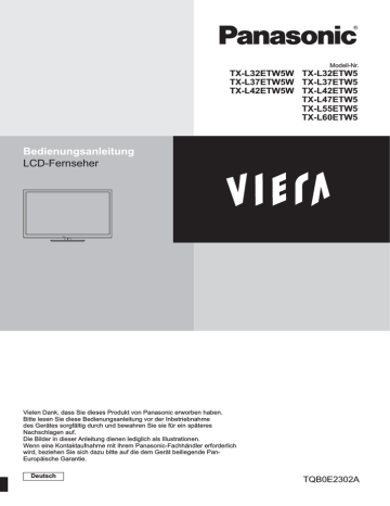 Panasonic TXL37ETW5W, TXL60ETW5, TXL32ETW5W, TXL42ETW5W Operating instructions Panasonic TXL37ETW5W, TXL60ETW5, TXL32ETW5W, TXL42ETW5W Operating instructions