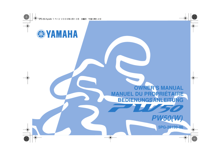 Yamaha PW50 2007 Owners Manual FR1.74 MB Yamaha PW50 2007 Owners Manual FR1.74 MB