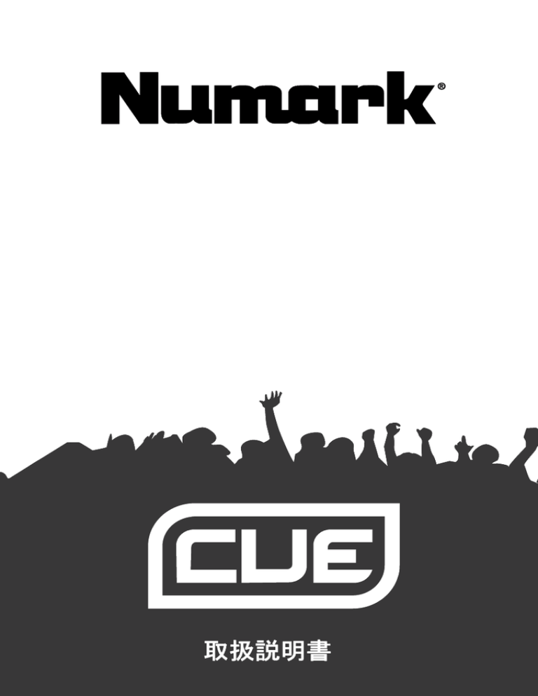 Numark Cue 取扱説明書 Numark Cue 取扱説明書