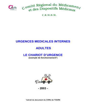 Le chariot d`urgence Le chariot d`urgence