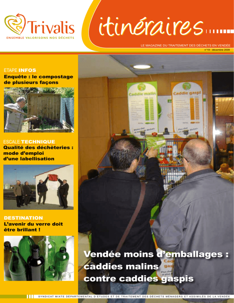 Vendée moins d`emballages : caddies malins contre caddies gaspis Vendée moins d`emballages : caddies malins contre caddies gaspis