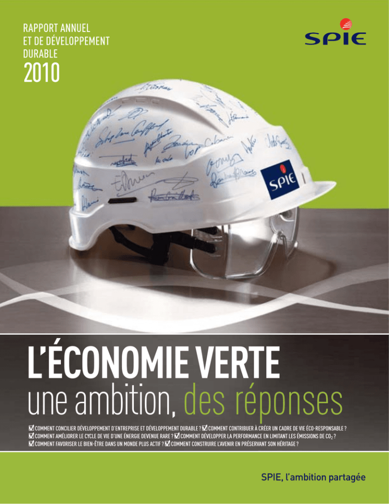 SPIE Rapport Annuel 2010 - United Nations Global Compact SPIE Rapport Annuel 2010 - United Nations Global Compact