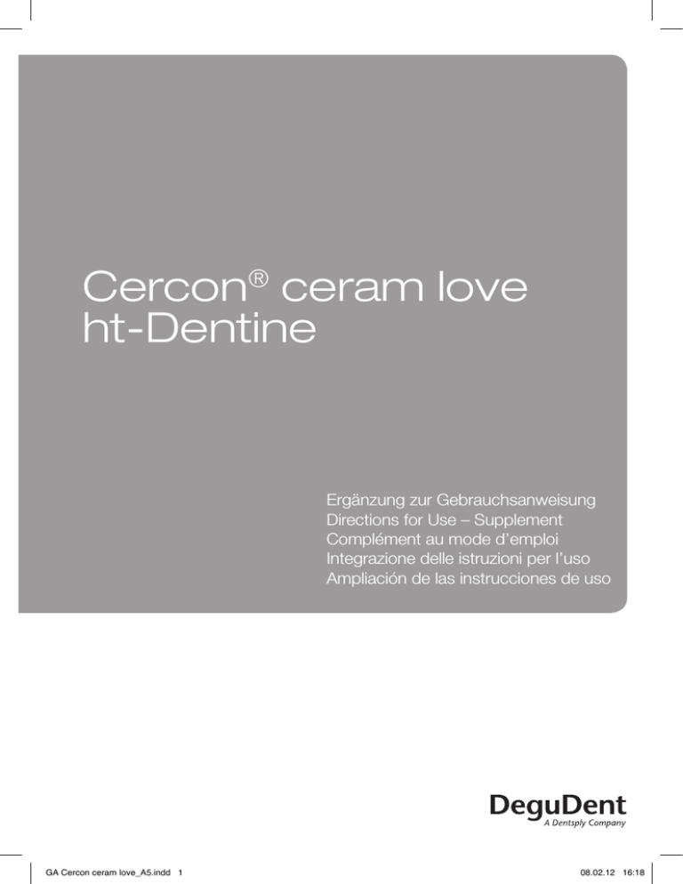 Cercon® ceram love ht-Dentine Cercon® ceram love ht-Dentine