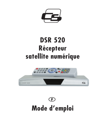 Mode d`emploi DSR 520 Récepteur satellite numérique | Manualzz