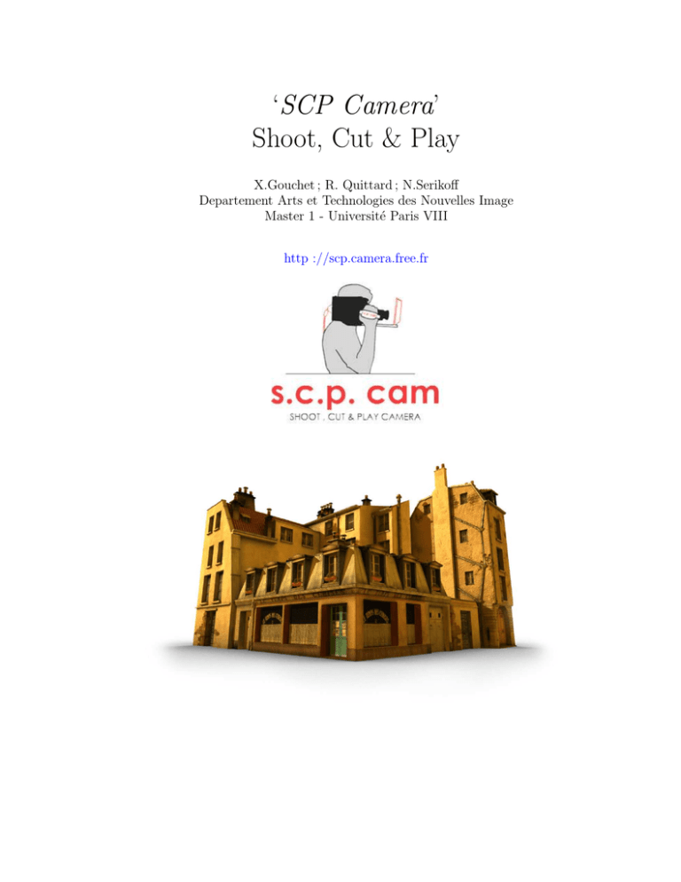 `SCP Camera` Shoot, Cut & Play `SCP Camera` Shoot, Cut & Play