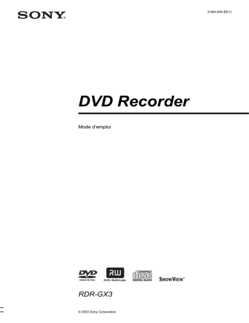 Sony RDR-GX3 User's Guide Sony RDR-GX3 User's Guide