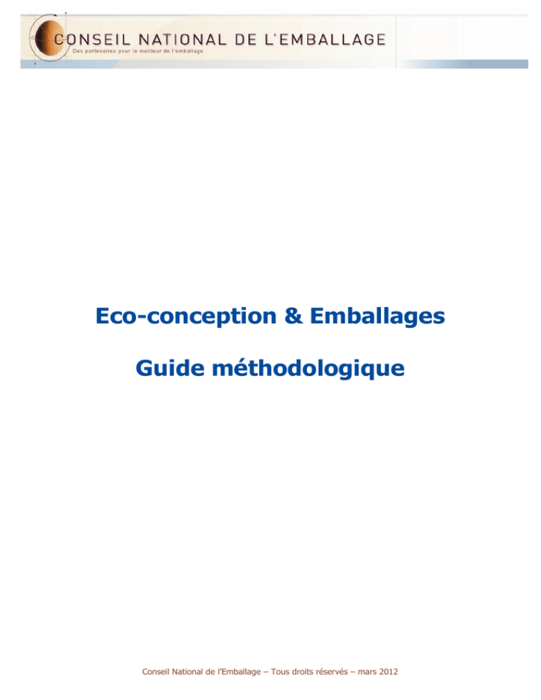 Eco-conception & Emballages - Conseil National de L`Emballage Eco-conception & Emballages - Conseil National de L`Emballage
