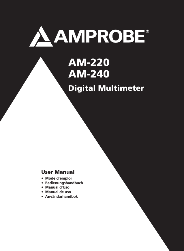 Amprobe AM-220 & AM-240 Digital Multimeters User manual Amprobe AM-220 & AM-240 Digital Multimeters User manual