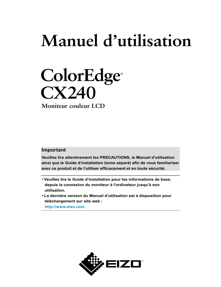 ColorEdge CX240 Manuel d`utilisation ColorEdge CX240 Manuel d`utilisation