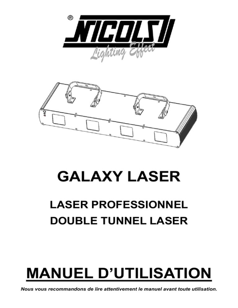 GALAXY LASER MANUEL D`UTILISATION GALAXY LASER MANUEL D`UTILISATION