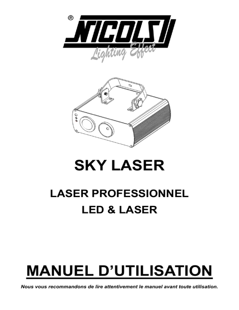 SKY LASER MANUEL D`UTILISATION SKY LASER MANUEL D`UTILISATION