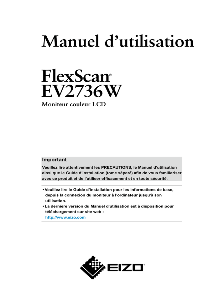FlexScan EV2736W Manuel d`utilisation FlexScan EV2736W Manuel d`utilisation