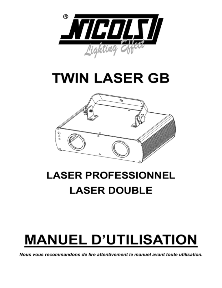 TWIN LASER GB MANUEL D`UTILISATION TWIN LASER GB MANUEL D`UTILISATION