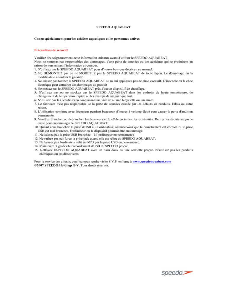 SPEEDO AQUABEAT Conçu spécialement pour les athlètes SPEEDO AQUABEAT Conçu spécialement pour les athlètes