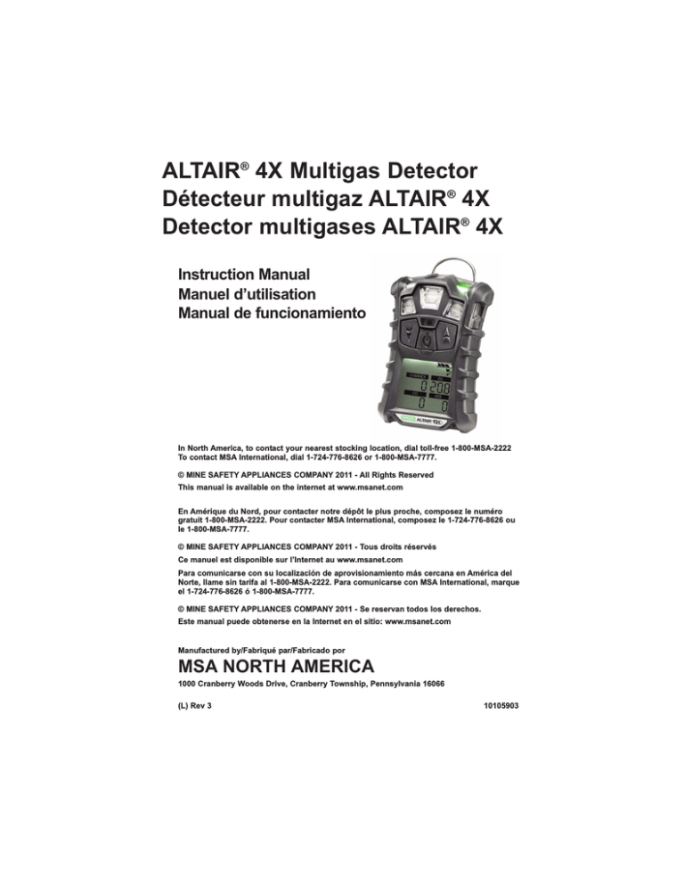 ALTAIR® 4X Multigas Detector Instruction Manual ALTAIR® 4X Multigas Detector Instruction Manual