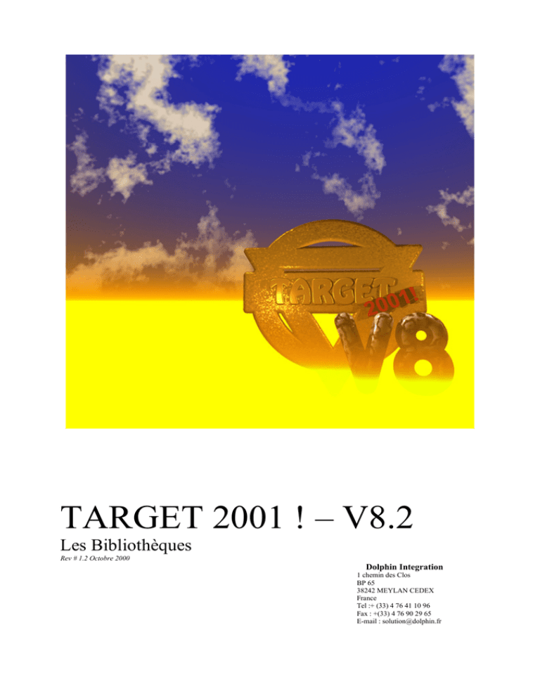 TARGET 2001 ! – V8.2 - Bienvenue sur le site d`Anthony SAEZ TARGET 2001 ! – V8.2 - Bienvenue sur le site d`Anthony SAEZ