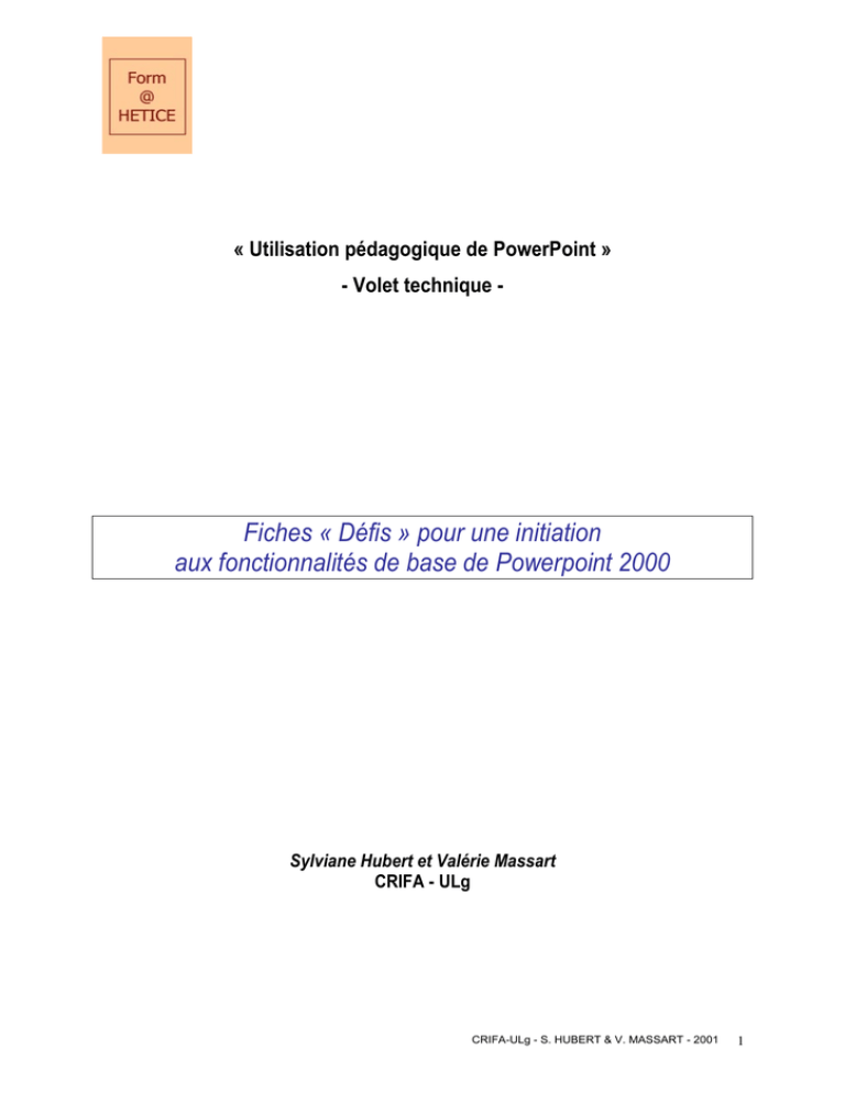 Utilisation pédagogique de PowerPoint Utilisation pédagogique de PowerPoint
