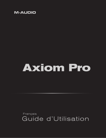 M-Audio Axiom Pro 25 Mode d'emploi | Manualzz M-Audio Axiom Pro 25 Mode d'emploi | Manualzz