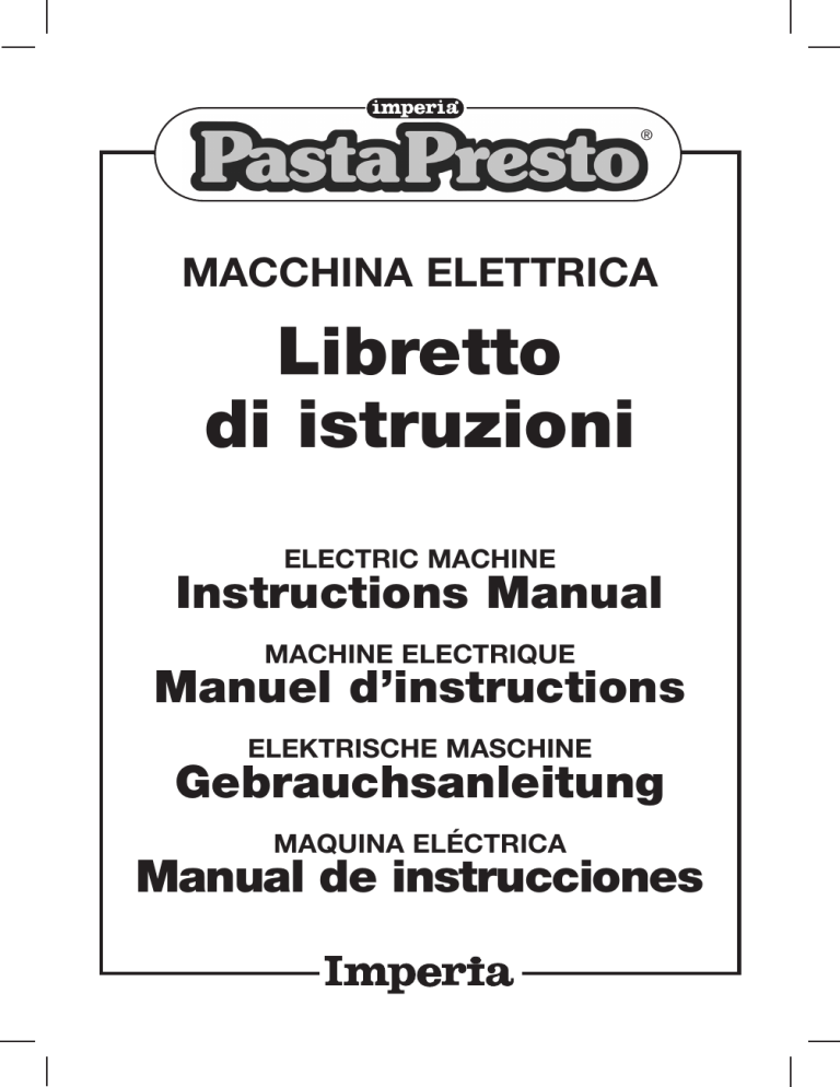 PDF manual - PastaPresto elettrica PDF manual - PastaPresto elettrica