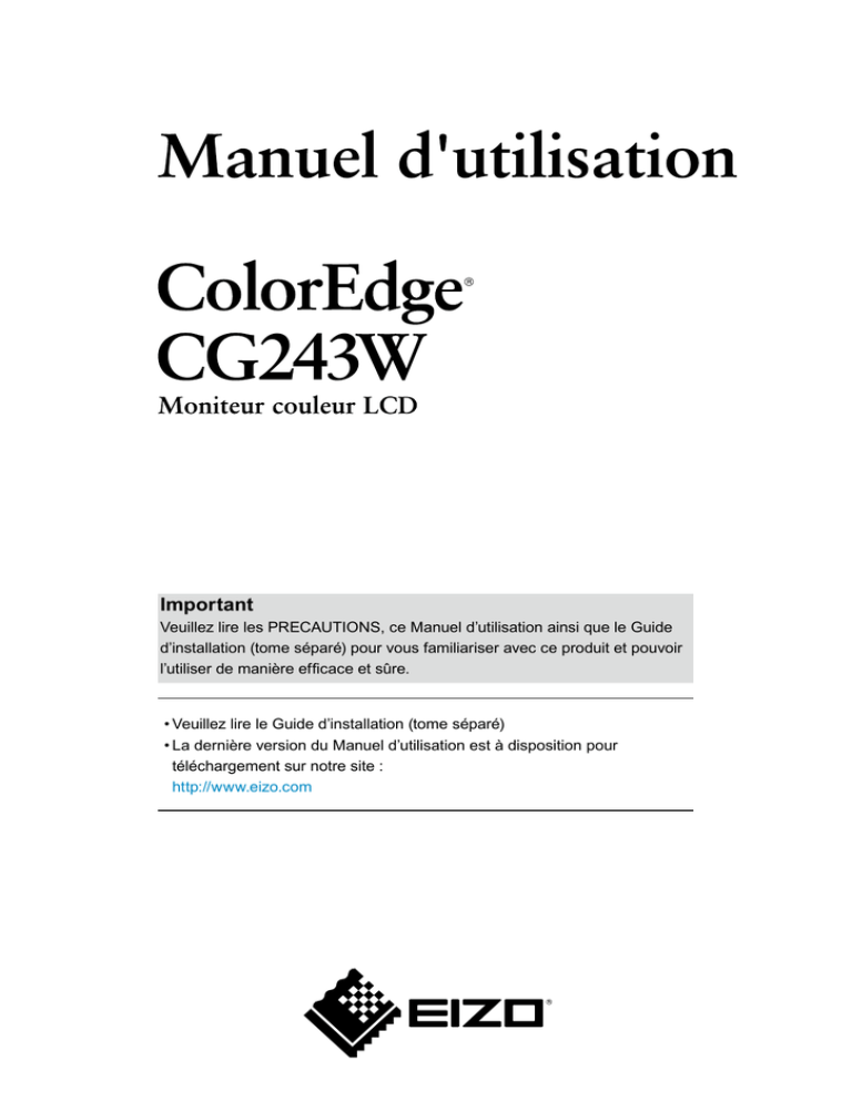 ColorEdge CG243W Manuel d`utilisation ColorEdge CG243W Manuel d`utilisation