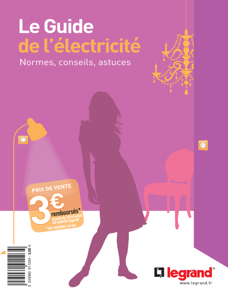 Le Guide de l`électricité Le Guide de l`électricité