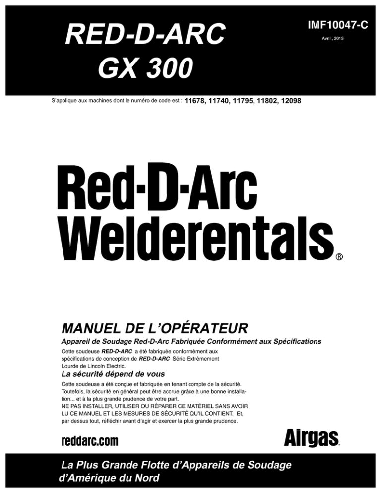 Lincoln Electric Red-D-Arc GX300 Operating instructions Lincoln Electric Red-D-Arc GX300 Operating instructions