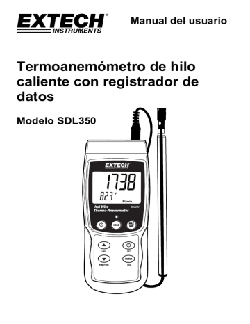 Extech Instruments SDL350 Hot Wire CFM Thermo-Anemometer/Datalogger Manual de usuario | Manualzz