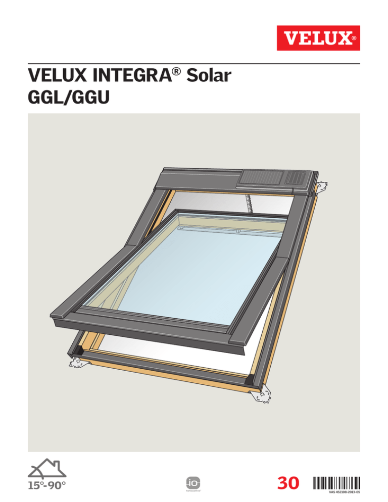 VELUX INTEGRA® Solar GGL/GGU VELUX INTEGRA® Solar GGL/GGU