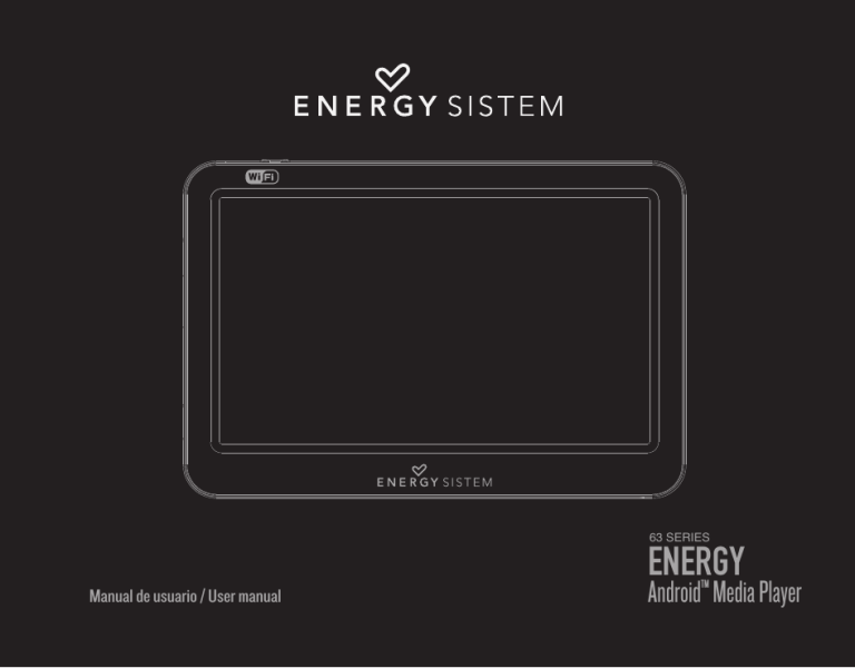 ENERGY SISTEM 6304, Android Media Player 6304 User manual ENERGY SISTEM 6304, Android Media Player 6304 User manual
