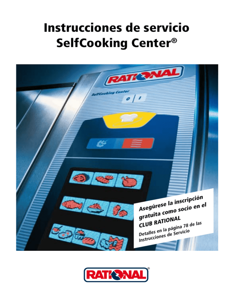 Instrucciones de servicio SelfCooking Center® (09/2008) Instrucciones de servicio SelfCooking Center® (09/2008)