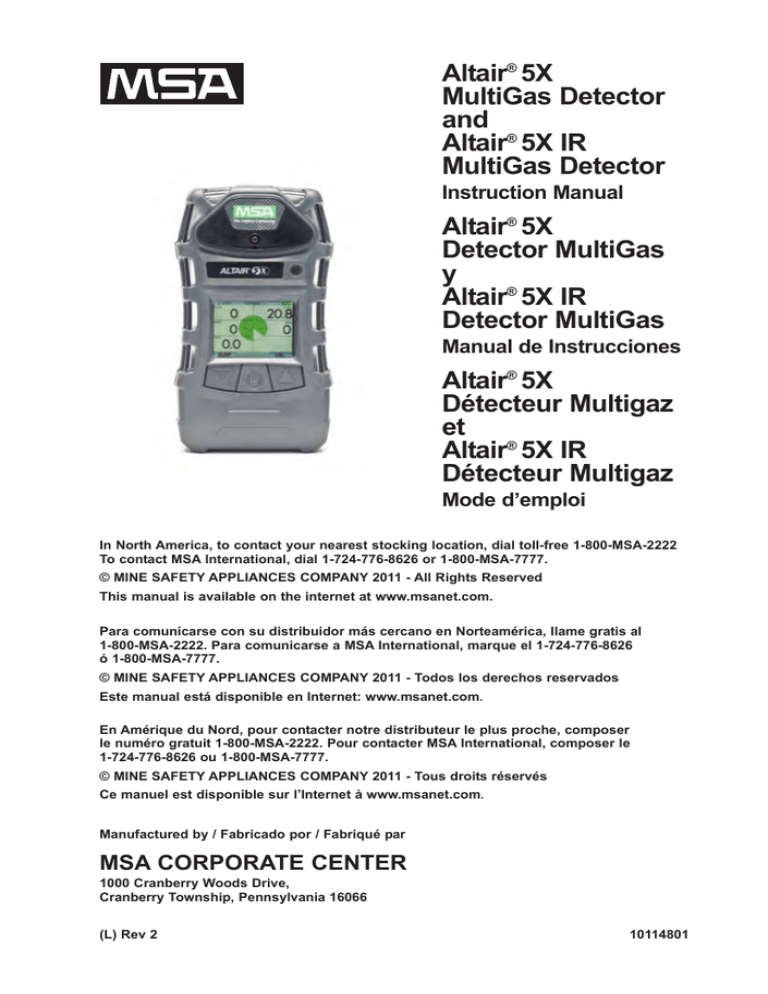 Altair® 5X MultiGas Detector and Altair® 5X IR MultiGas Altair® 5X MultiGas Detector and Altair® 5X IR MultiGas