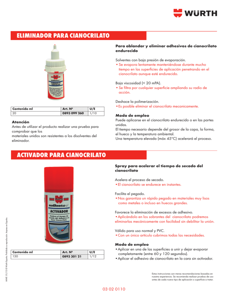 Eliminador para cianocrilato activador para cianocrilato Eliminador para cianocrilato activador para cianocrilato