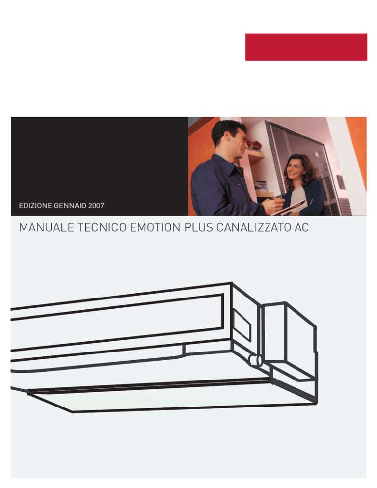 MANUALE TECNICO EMOTION PLUS CANALIZZATO AC MANUALE TECNICO EMOTION PLUS CANALIZZATO AC