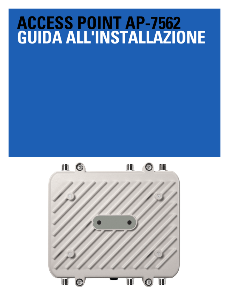 Zebra AP-7562 Installation guide Zebra AP-7562 Installation guide