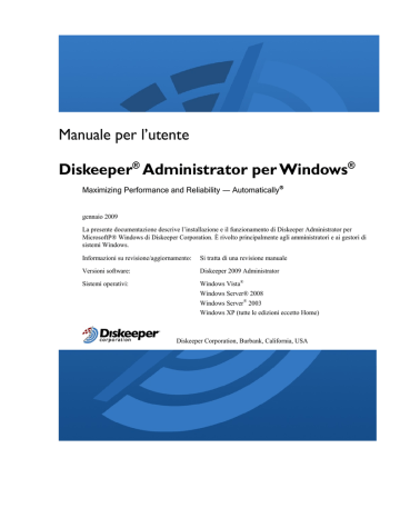 Funzionamento di Diskeeper Administrator | Manualzz Funzionamento di Diskeeper Administrator | Manualzz