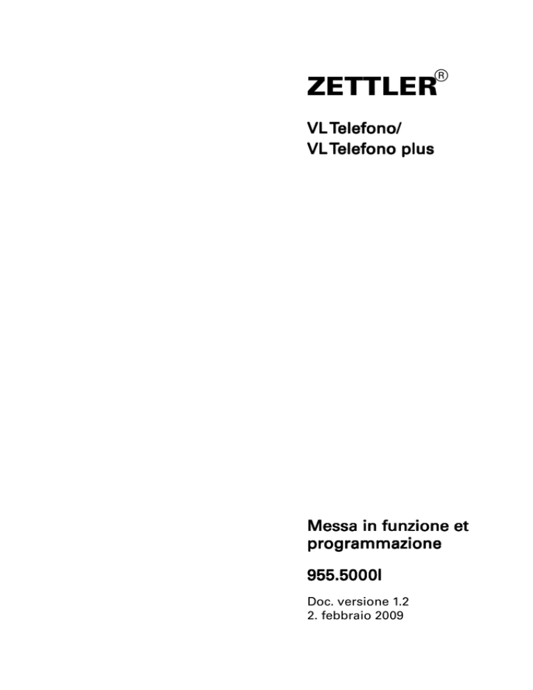 VL Telefono / VL Telefono plus, Messa in funzione et VL Telefono / VL Telefono plus, Messa in funzione et