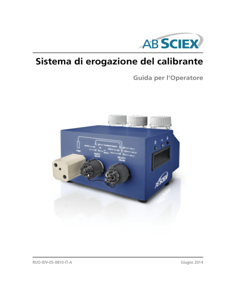 Sistema di erogazione del calibrante Guida per l`Operatore Sistema di erogazione del calibrante Guida per l`Operatore