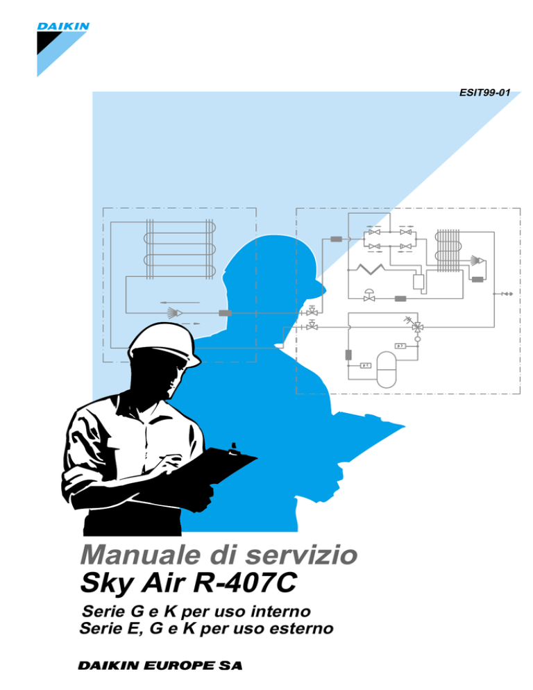 Manuale di servizio Sky Air R-407C - H-Tec Manuale di servizio Sky Air R-407C - H-Tec