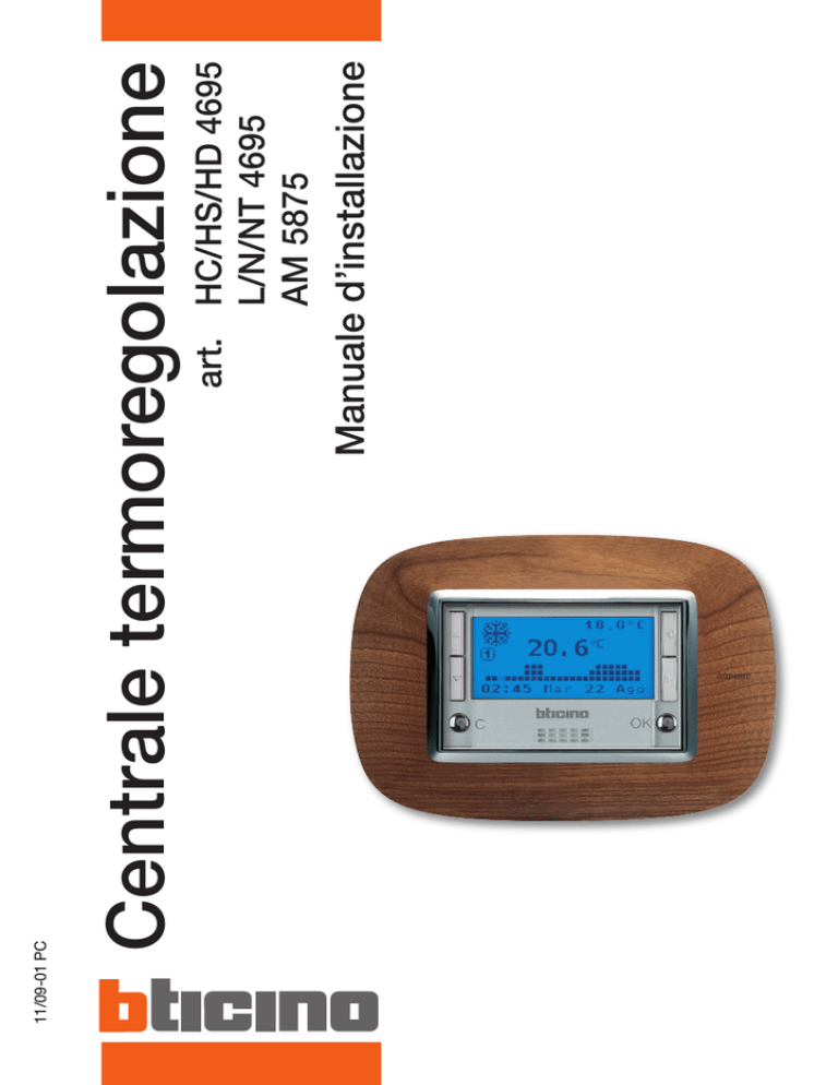 Bticino AM5875, L4695, N4695, NT4695, HC4695, HD4695, HS4695 User manual Bticino AM5875, L4695, N4695, NT4695, HC4695, HD4695, HS4695 User manual