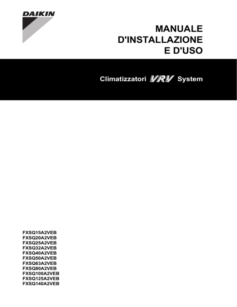 MANUALE D`INSTALLAZIONE E D`USO MANUALE D`INSTALLAZIONE E D`USO