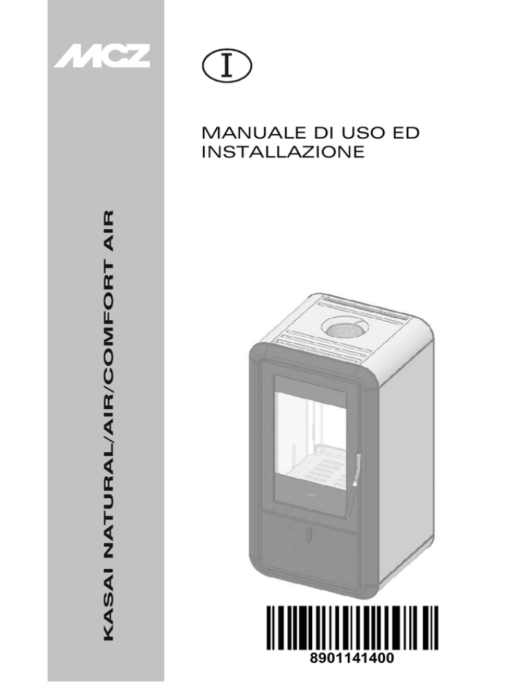 MANUALE DI USO ED INSTALLAZIONE MANUALE DI USO ED INSTALLAZIONE