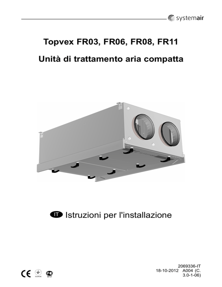 Topvex_FR03-11_Installation_instruction_2069336_CE_IT (A004) Topvex_FR03-11_Installation_instruction_2069336_CE_IT (A004)